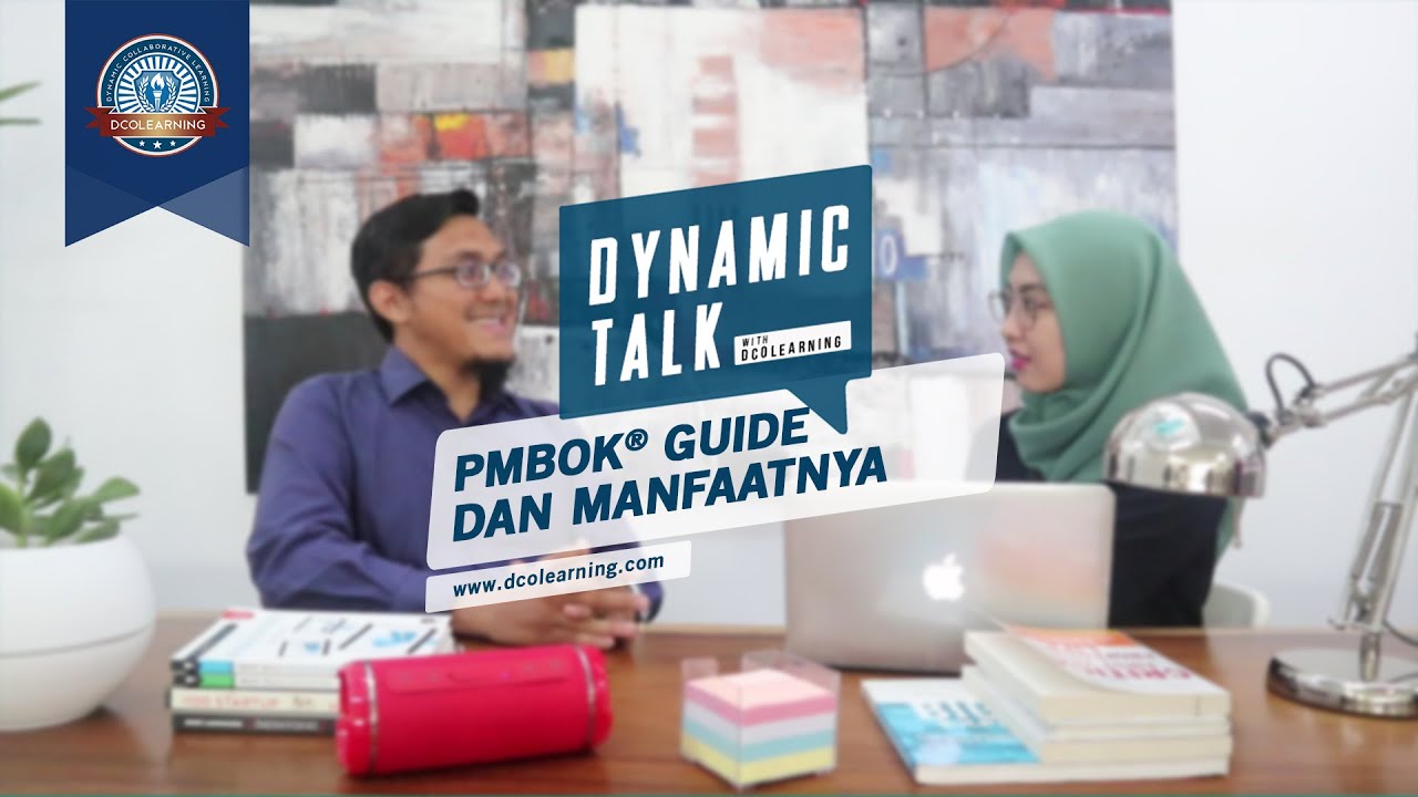 DYNAMIC TALK - Apa Itu PMBOK® Guide Dari Project Management Institute? Standar Global PM?
