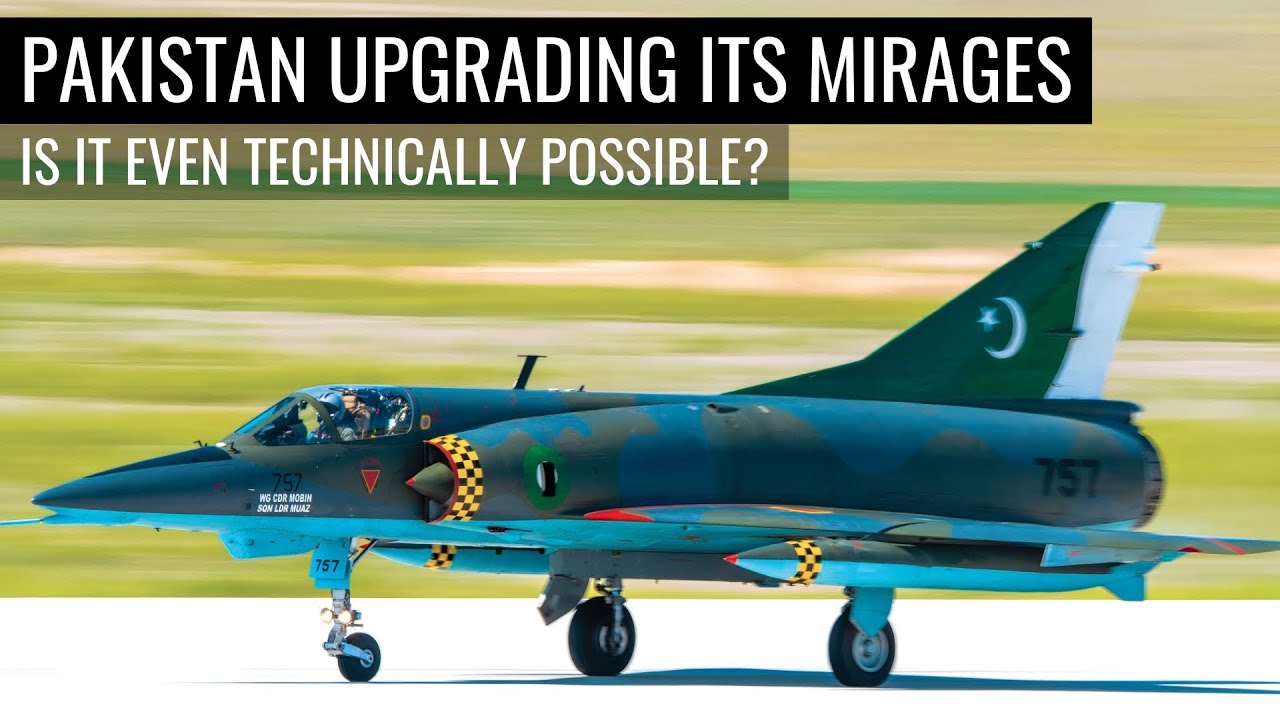 Pakistan Upgrading Its Mirages | Is It Even Technically Possible? | Defence Outpost