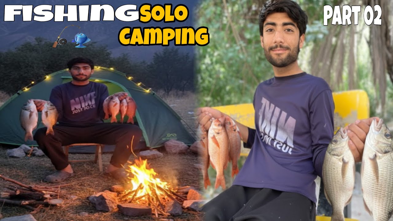 😍Fishing and solo camping 🏕️ in balochistan mountis ❤️Full advantage 