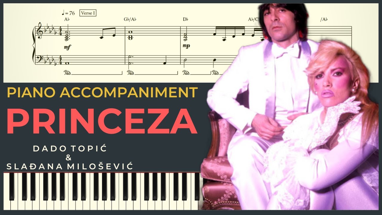 PRINCEZA – Dado Topic i Sladjana Milosevic | Piano Karaoke Cover & Tekst + NOTE za klavir