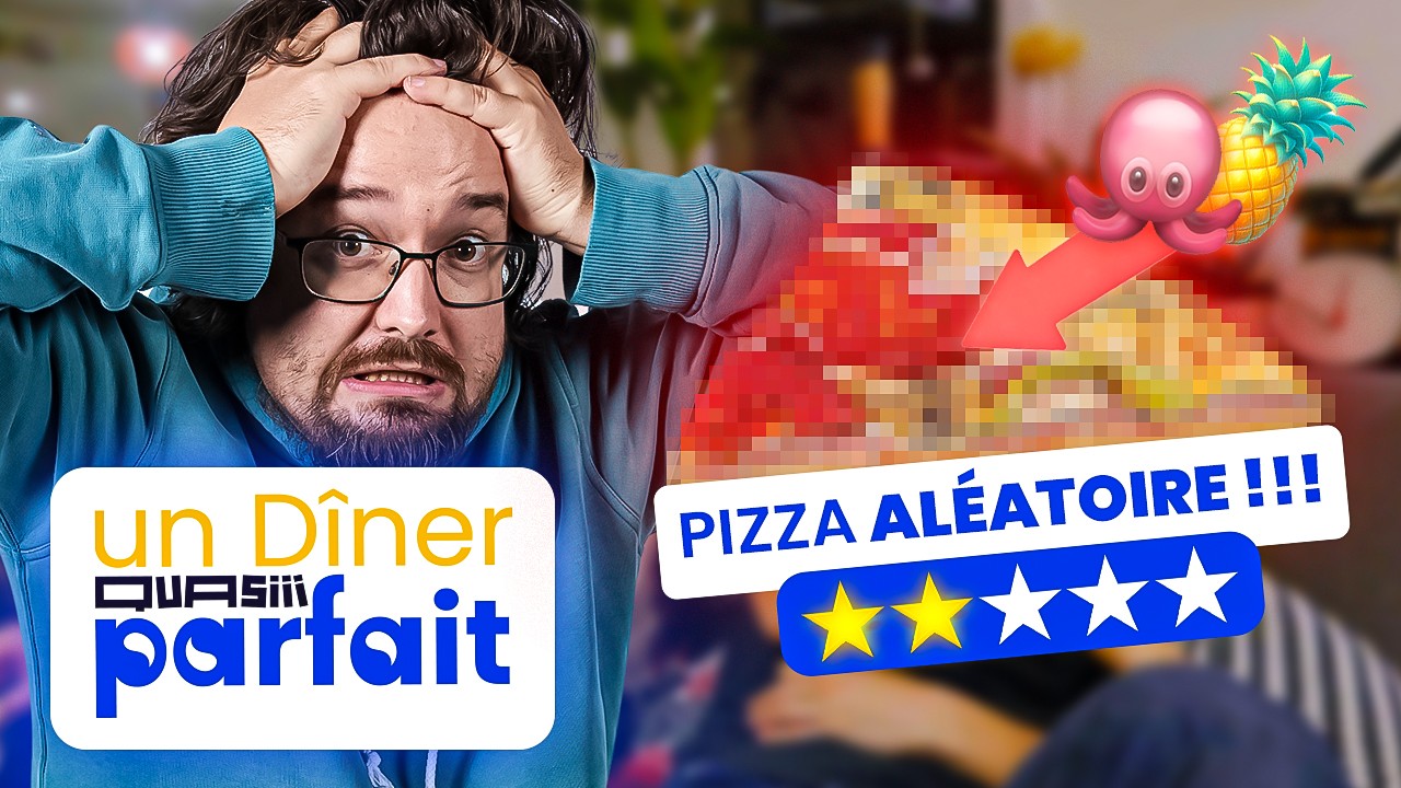 LES PIZZAS ALÉATOIRES TOURNENT MAL - UN DINER QUASI PARFAIT S2 EP. 1