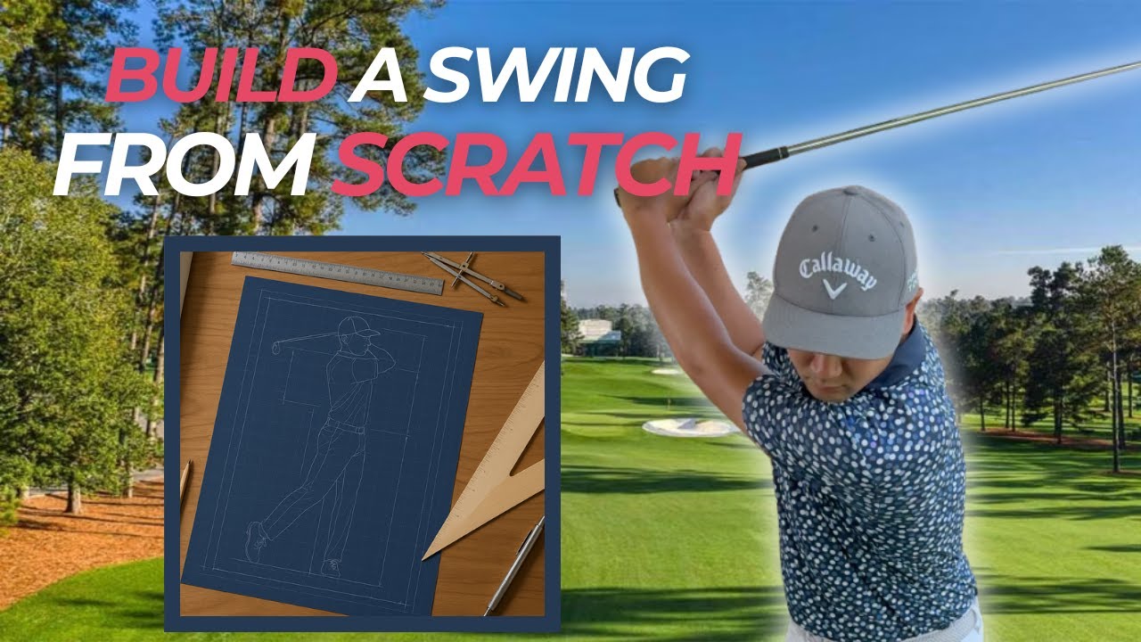 Build a Golf Swing from Scratch (The RIGHT Way)