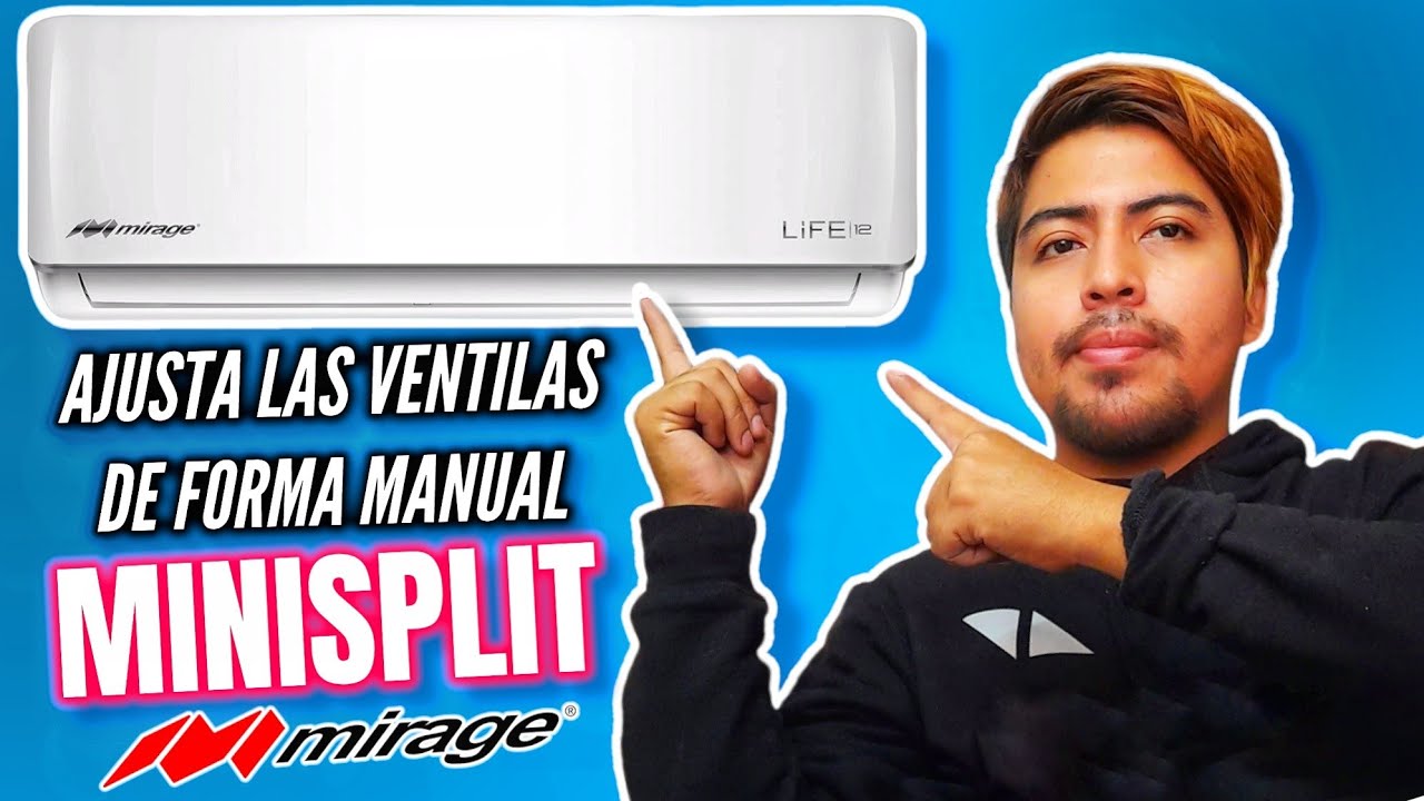 Minisplit Mirage | Acomoda las Ventilas de Aire De Forma Manual.