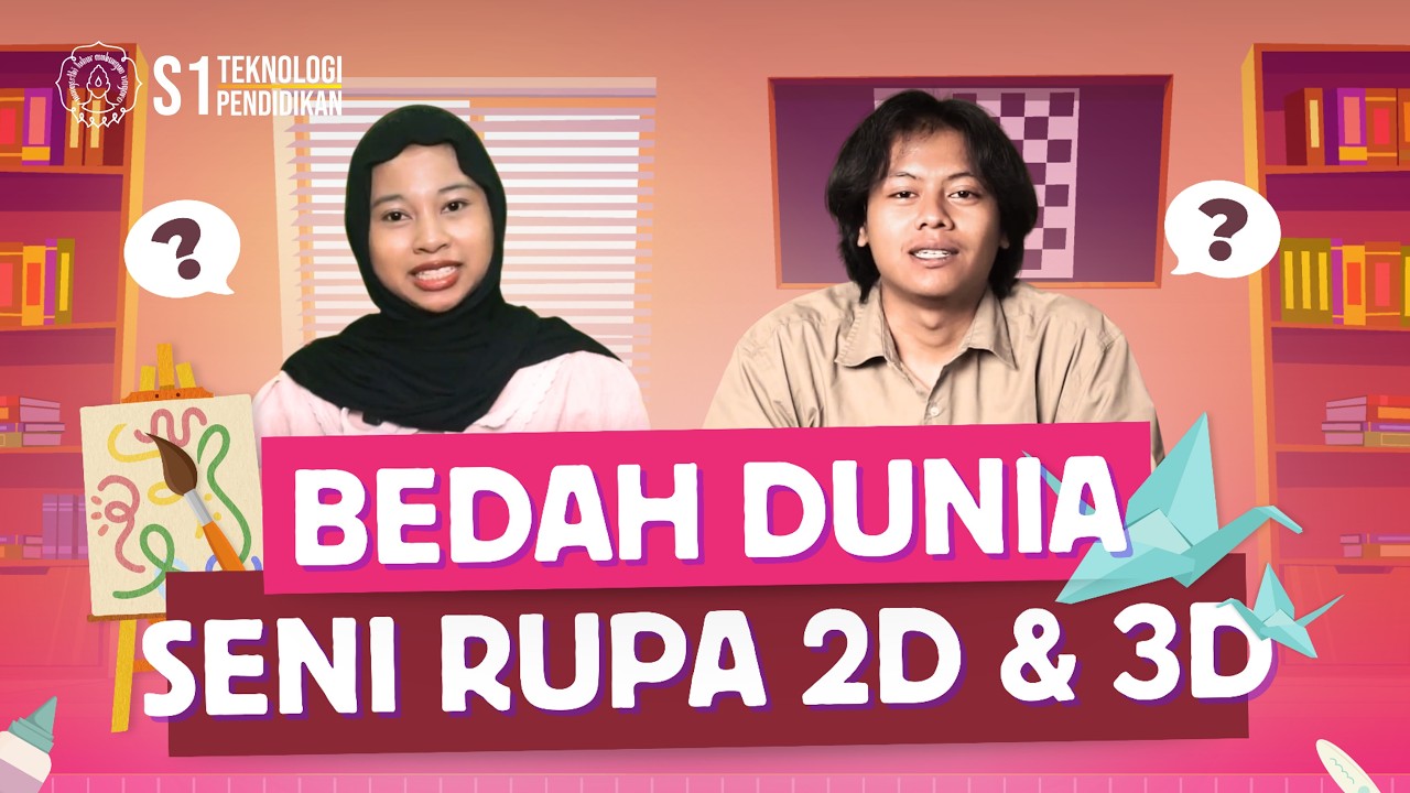 Bedah Dunia Seni Rupa 2D & 3D | Materi Seni Budaya SD
