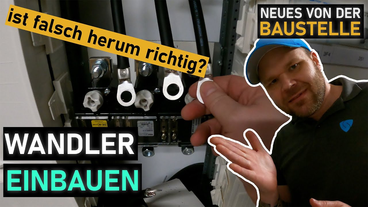 Wandler für PV Anlage einbauen - wie rum noch mal?
