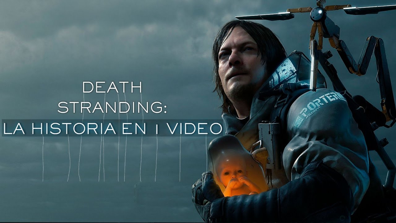 Death Stranding: La Historia en 1 Video