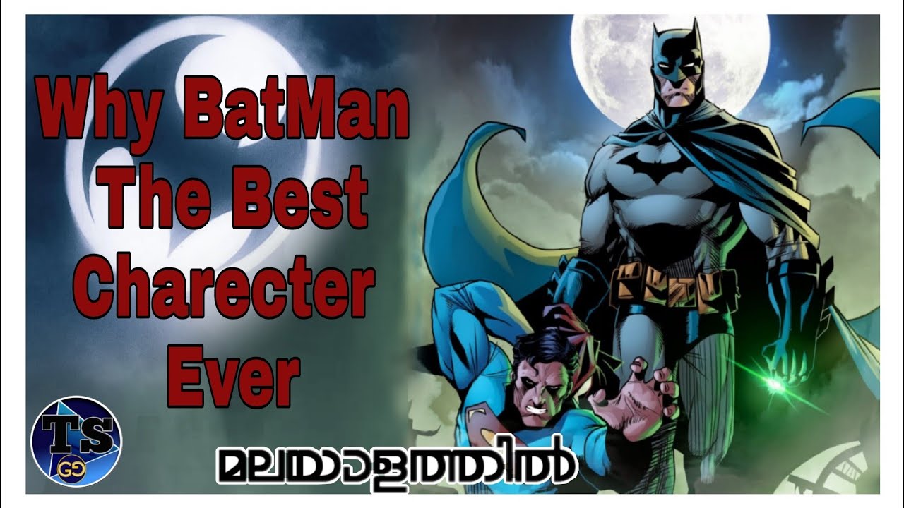 Why BatMan is the Best Charecter Ever || Malayalam Toon Story GG