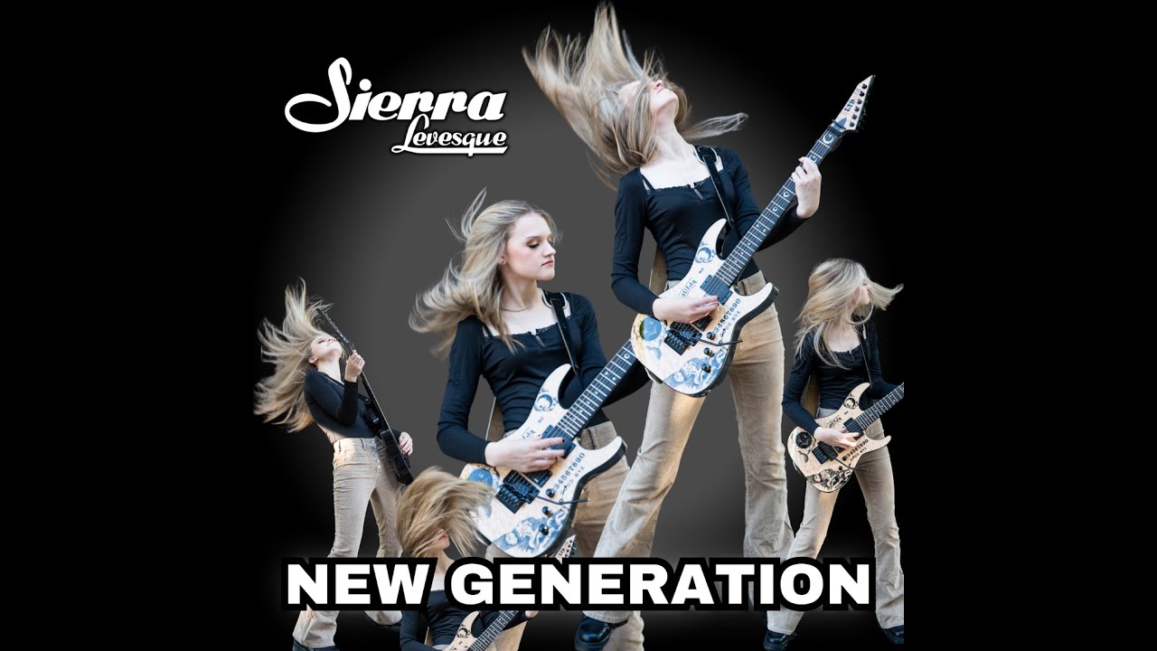 Sierra Levesque - NEW GENERATION (Official Music Video)