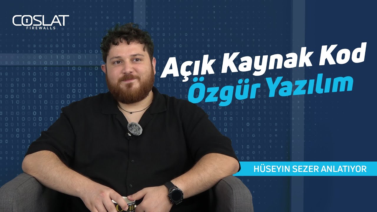 Açık Kaynak mı? Özgür Yazılım mı? | Coslat’tan Hüseyin Sezer Anlatıyor!