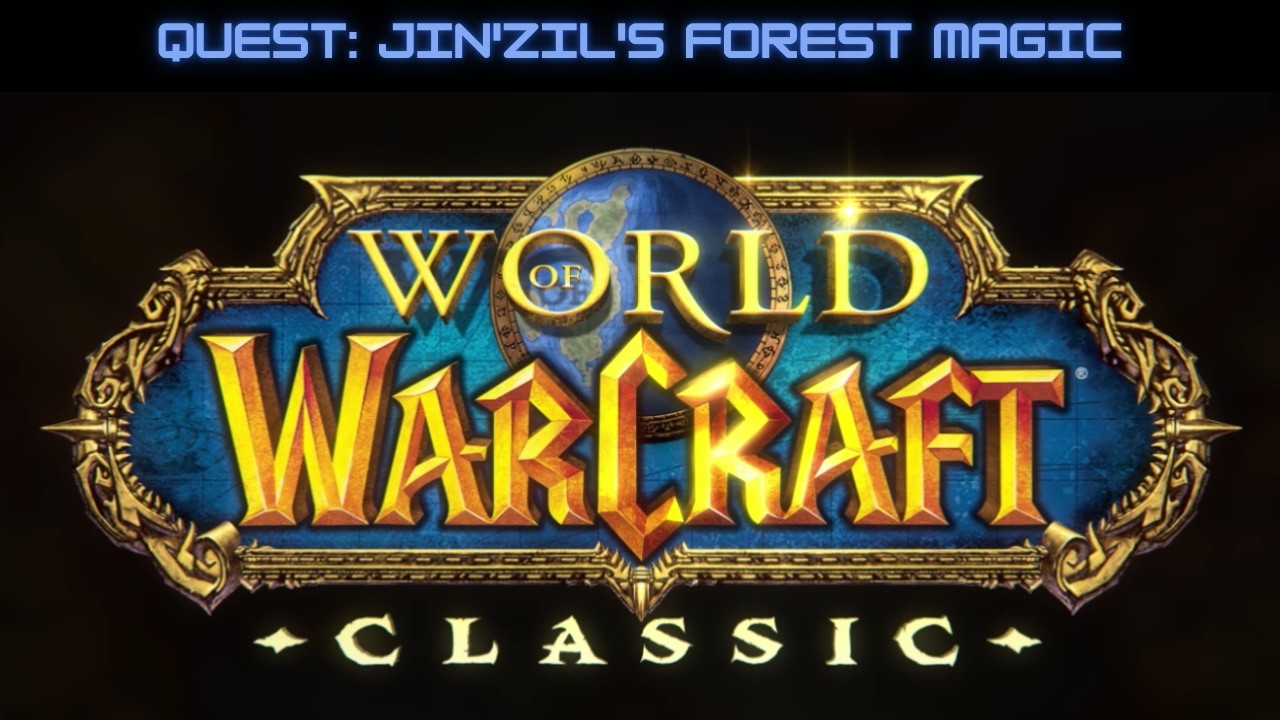 WoW Classic: Jin'Zil's Forest Magic