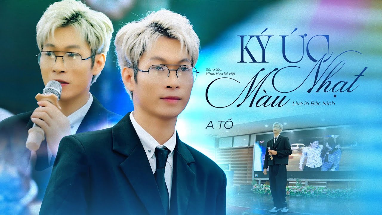 KÝ ỨC NHẠT MÀU - A TỔ | LIVE TẠI BẮC NINH CỰC CHÁY