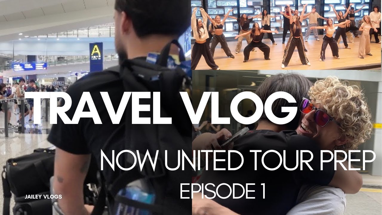 NOW UNITED TOUR PREP EP. 1 | Бейли воссоединяется с группой + начинаются репетиции! 🇭🇰✨