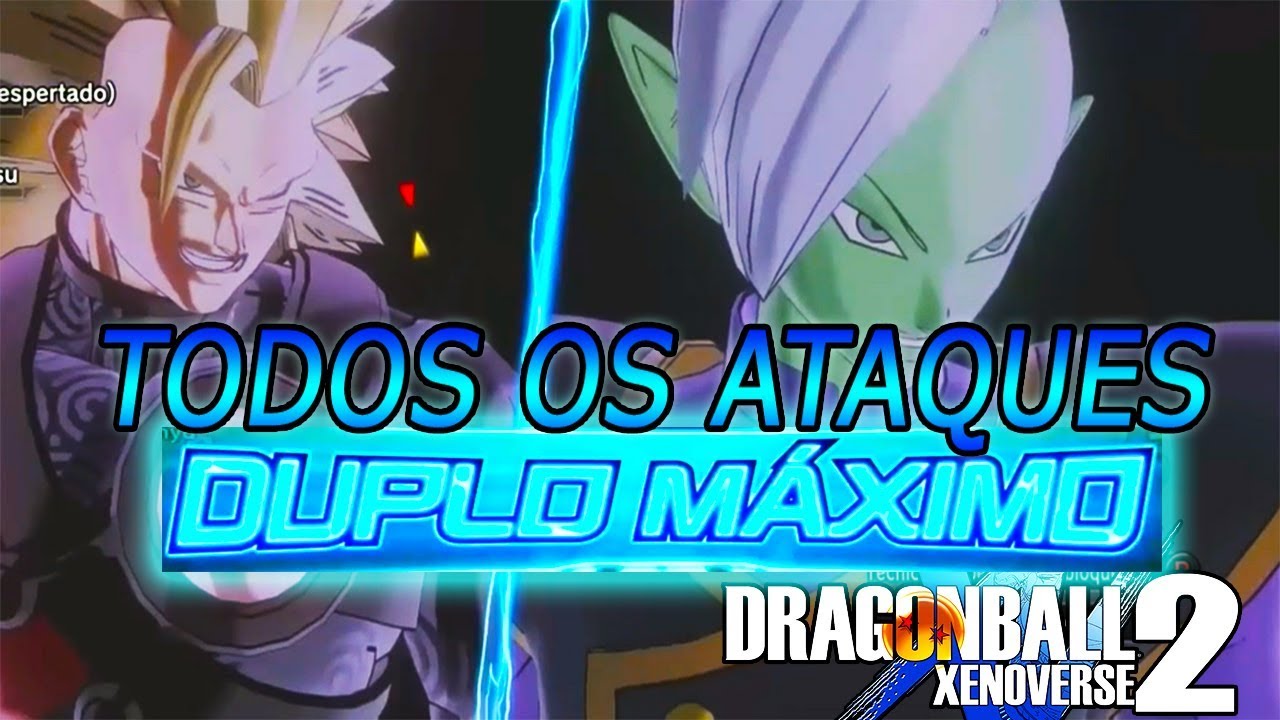 TODOS ATAQUES MÁXIMOS DUPLOS - DRAGON BALL XENOVERSE 2 | patch 1.09.00