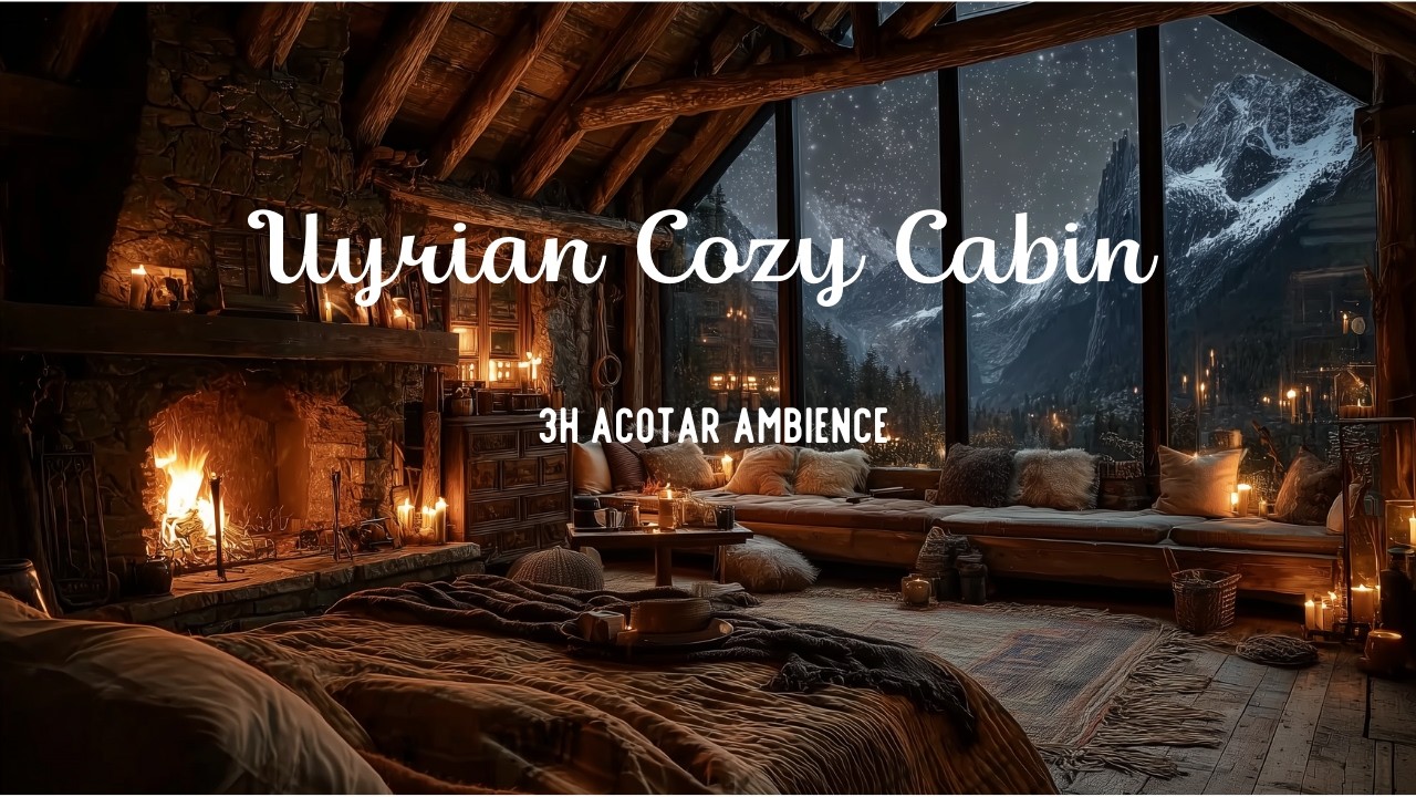 Cozy Rhysand's Cabin. ACOTAR  - Ilyrian Ambience / Fireplace & snowstorm soundscape - No music