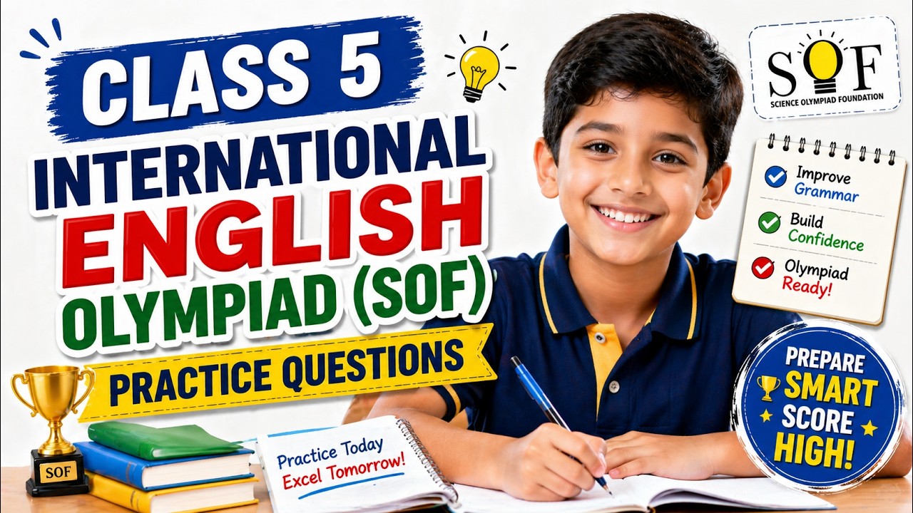 Class 5 | International English Olympiad | Practice Paper