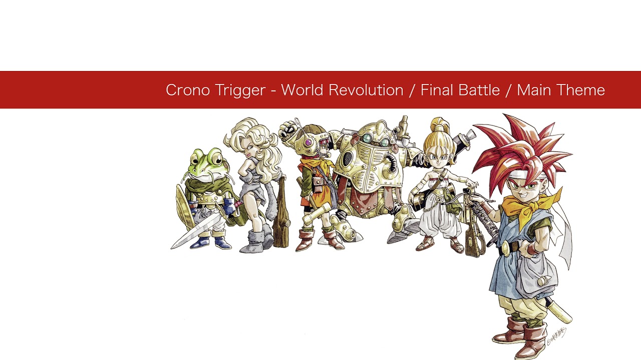 Chrono Trigger Orchestral Remix - World Revolution / Final Battle / Main Theme