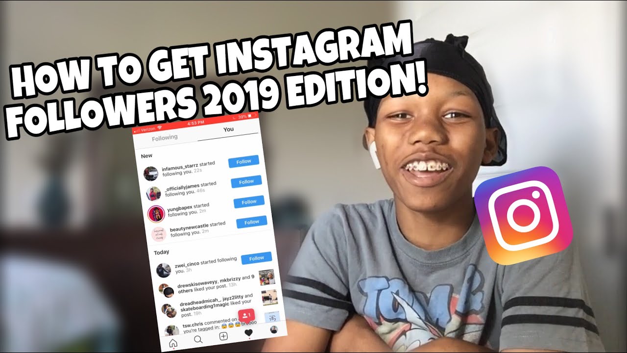 HOW TO GET INSTAGRAM FOLLOWERS FAST 2019 EDITION!!!