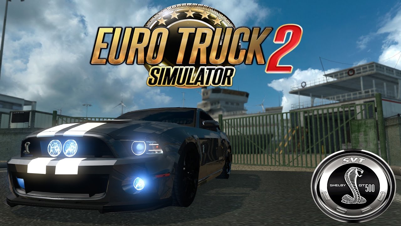 Euro Truck Simulator 2 | Ford Shelby GT500 | G27 | X55 | 1/2