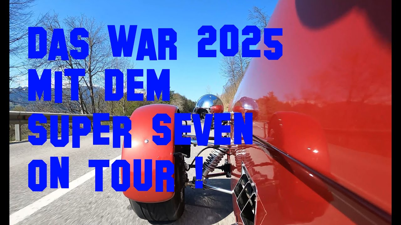 Das war 2025 in Tirol -Tuning-Oldtimer Super Seven on Tour!