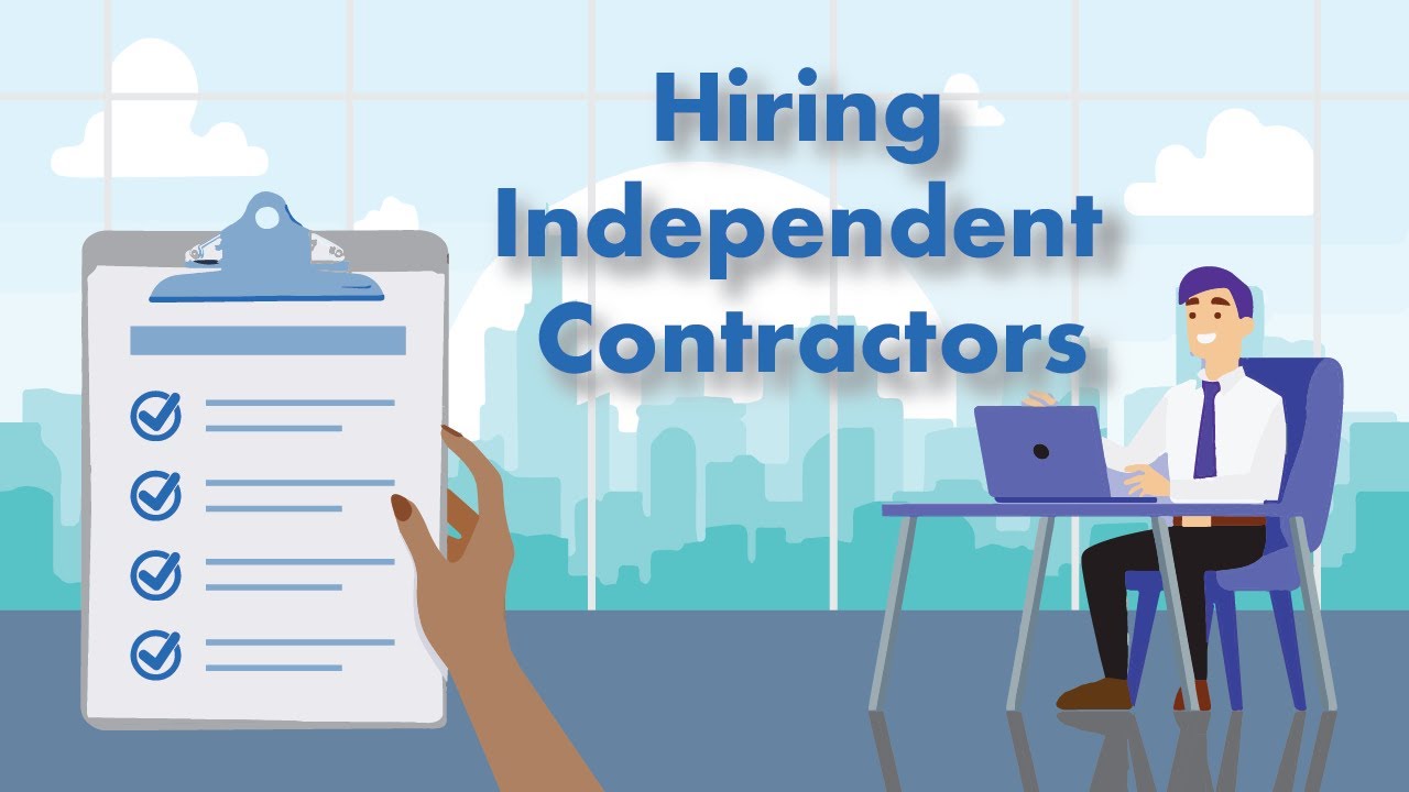 Hiring Independent Contractors