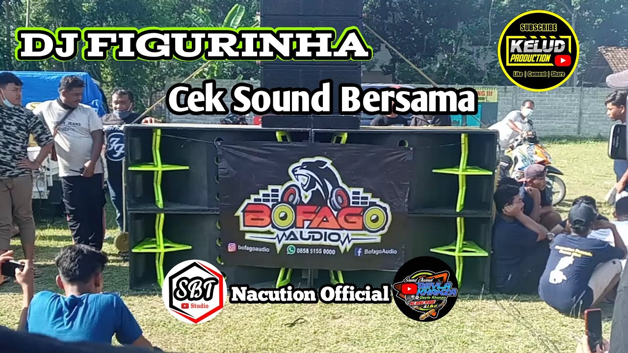 BOFAGO Audio putar dj Figurinha di acara Cek Sound bersama di Lap Sambong Blitar
