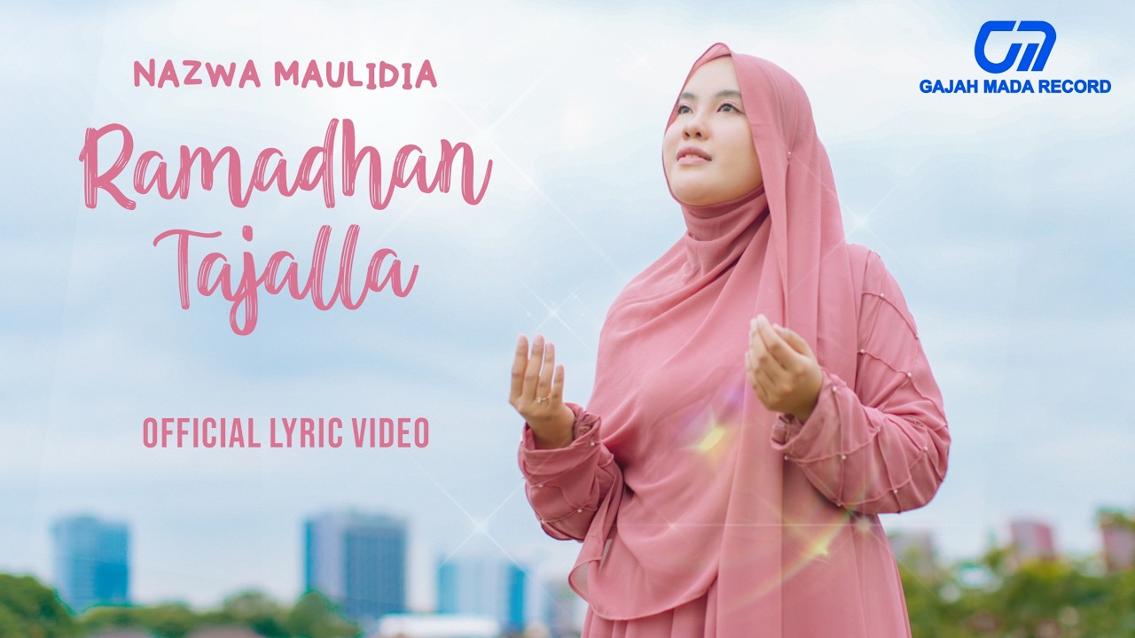 RAMADHAN TAJALLA - NAZWA MAULIDIA (OFFICIAL LYRIC VIDEO)
