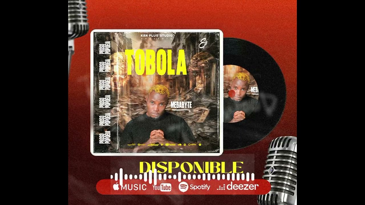 Mega Byte _TOBOLA ( Audio officiel)