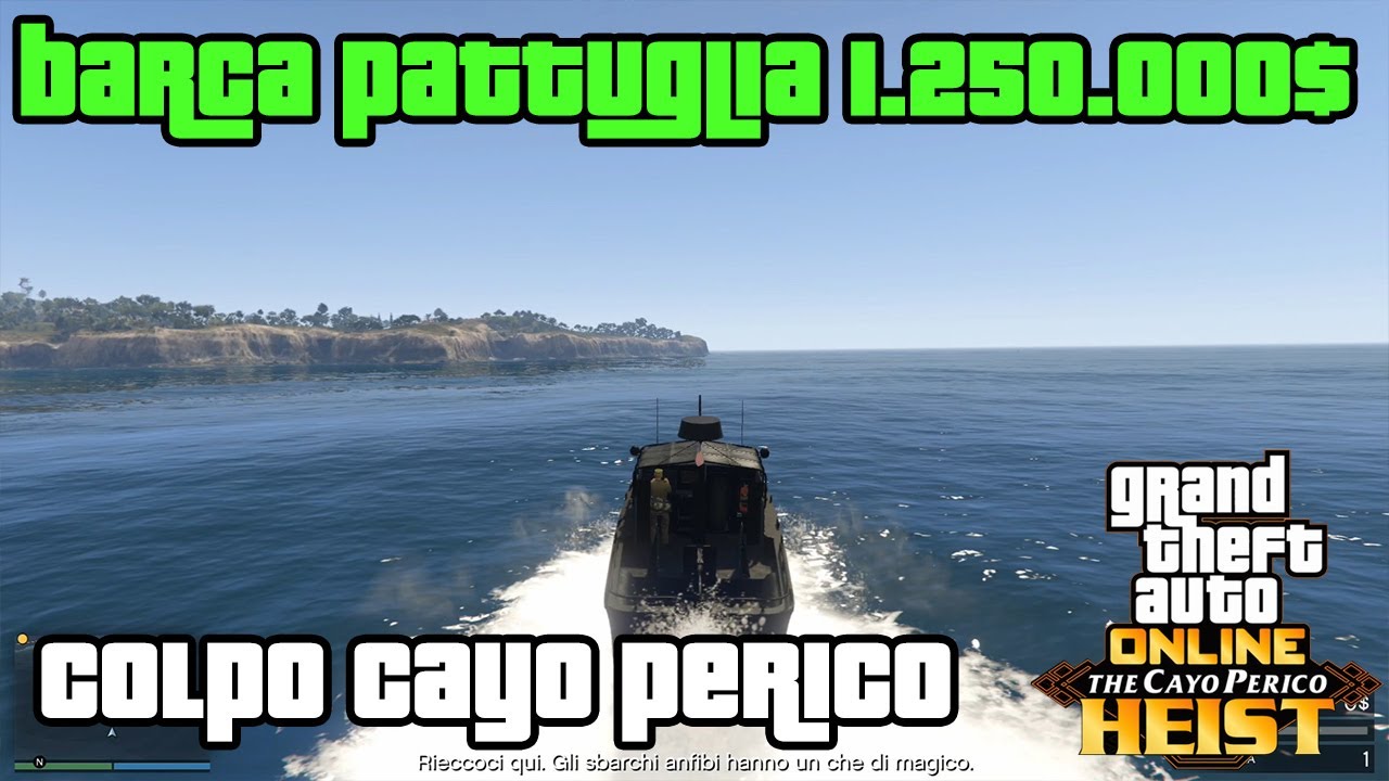 Colpo Stealth con Barca di Pattuglia 1.250.000$ SOLO - Colpo Cayo Perico GTA ONLINE ITA