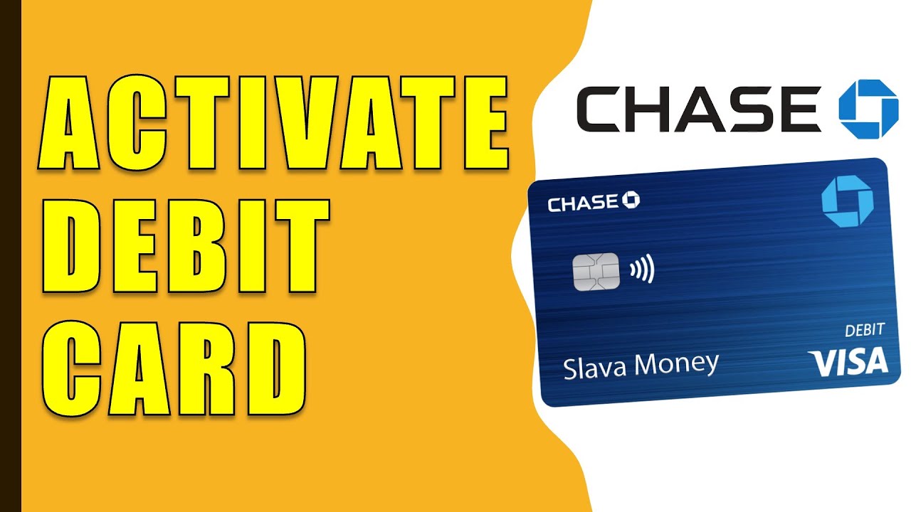 (2025) How to Activate Your Chase Debit Card (Easy Step-by-Step Guide)