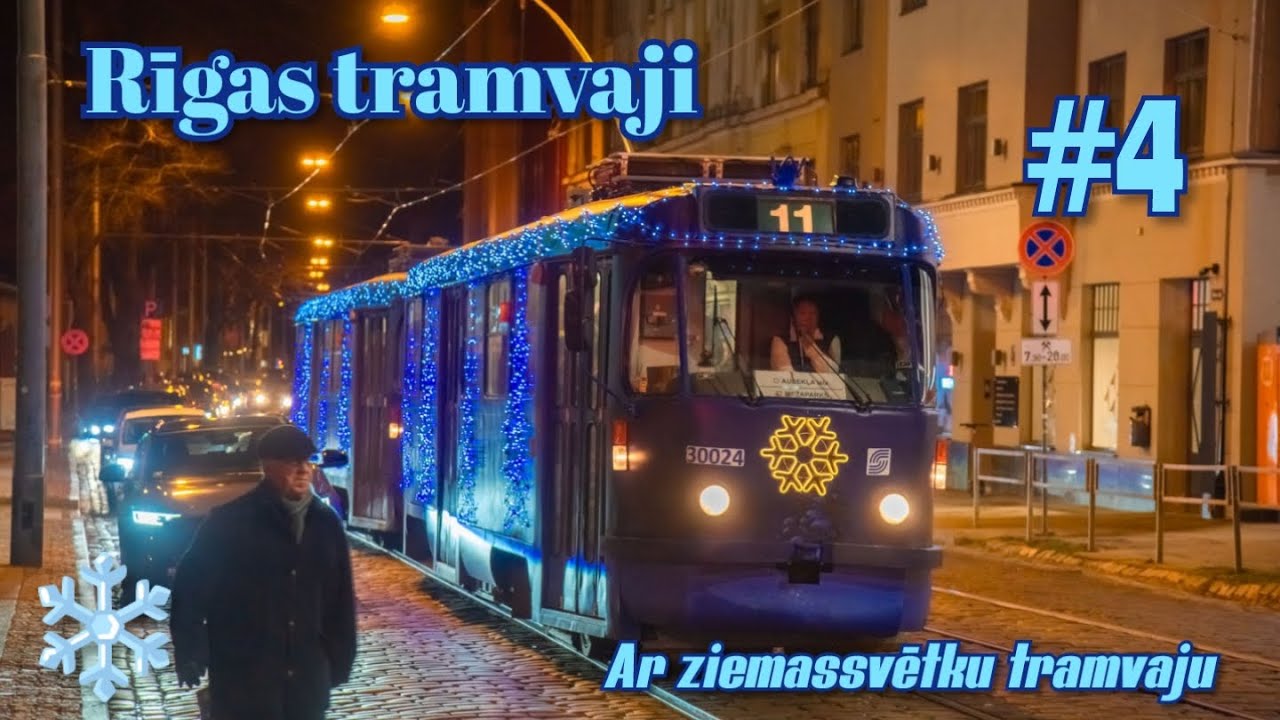Rīgas tramvaji + Ziemassvētku tramvajs / Рижские трамвае + Рождественский трамвай №4 🎄🚊❄️
