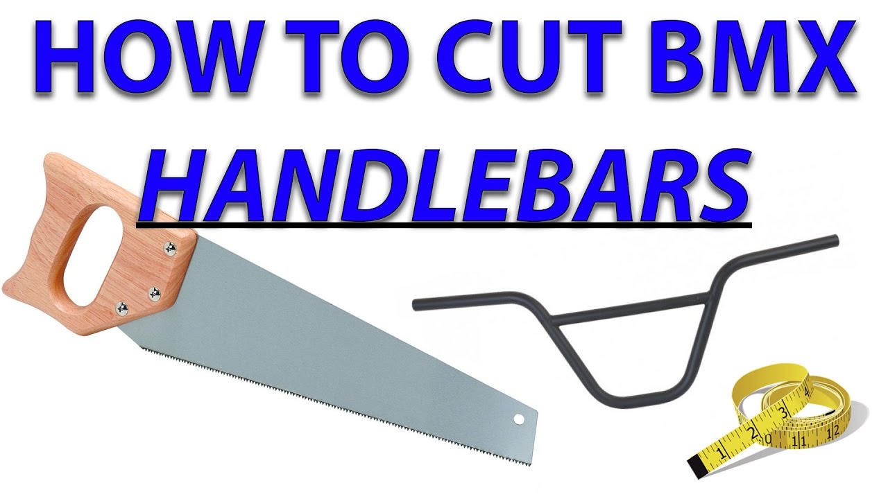 How to cut down BMX Handlebars