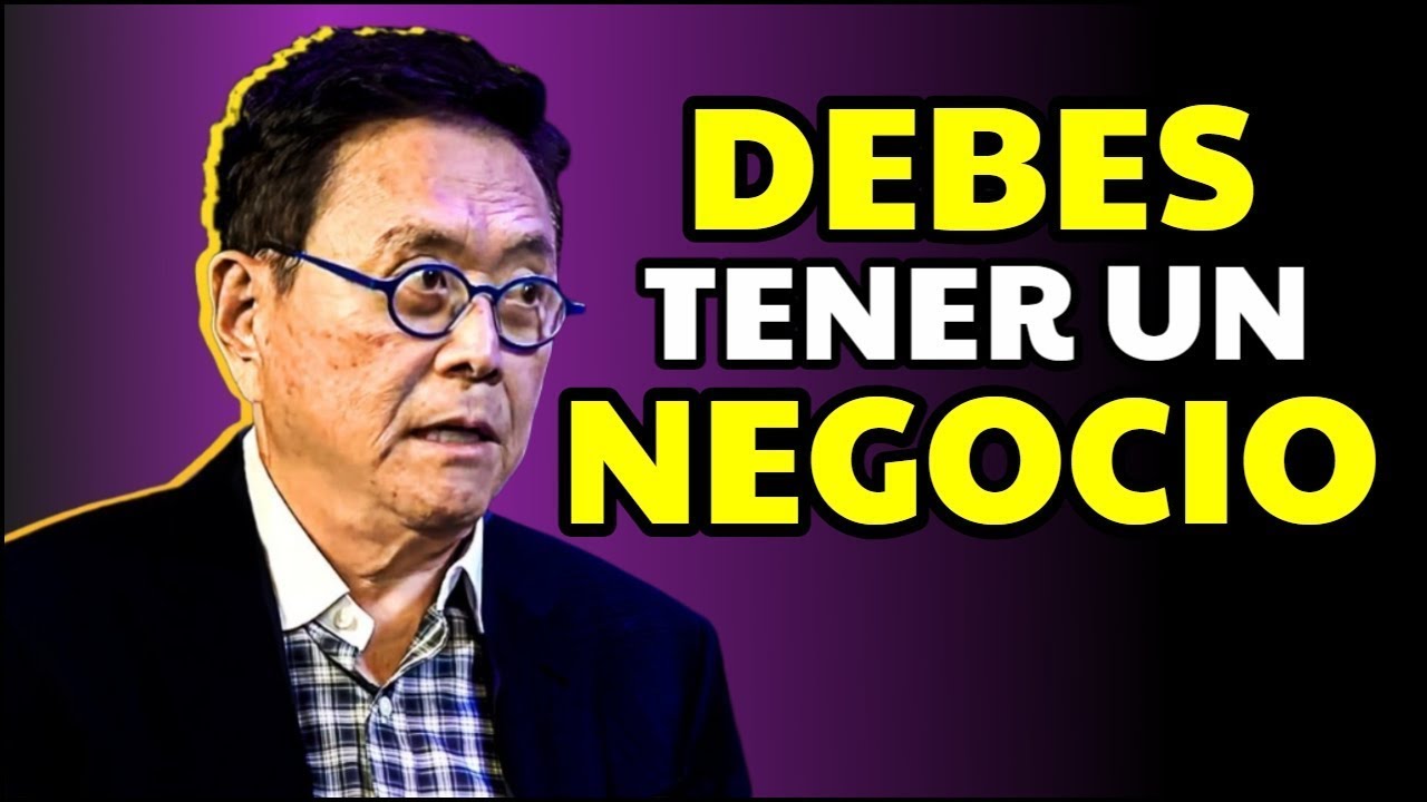 Deja de Buscar Trabajo y Trabaja en Tu Propio Negocio | Robert Kiyosaki En Espa&ntilde;ol