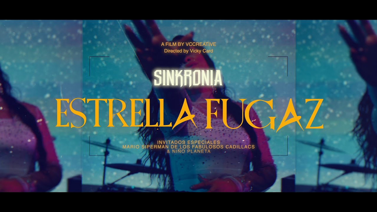 SinKroníA - Estrella Fugaz (feat. Niño Planeta, Mario Siperman & Willy Rangone) (Video Oficial)