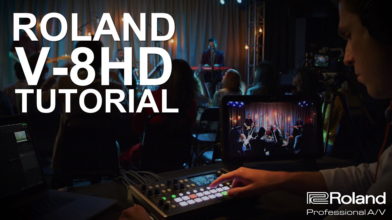 Roland V-8HD Video Switcher Tutorial