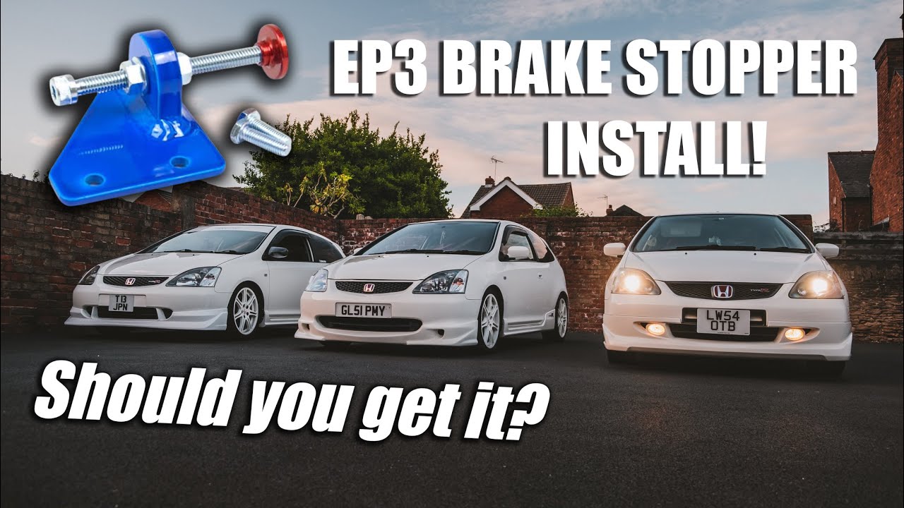 EP3 Brake Stopper Install - Is it really worth it? (HOW TO)