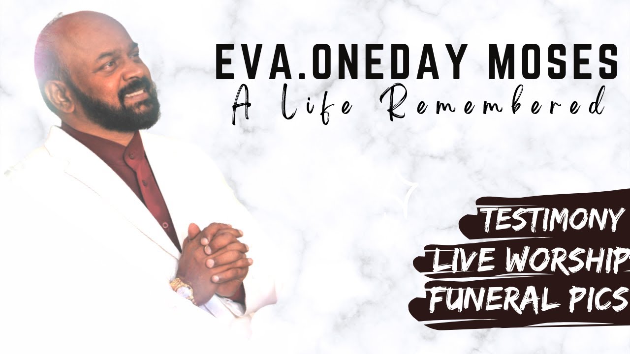 Evan.One day Moses | A Life Remembered | Live Worship | Testimony | Oneday Song
