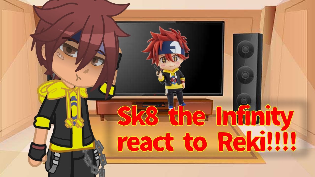 Sk8 the Infinity react to Reki!! ||Read desc