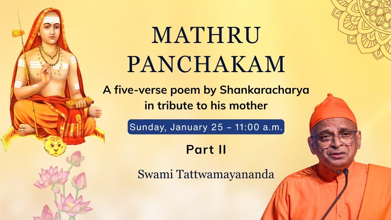 Mathru Panchakam - Part II  By Swami Tattwamayananda