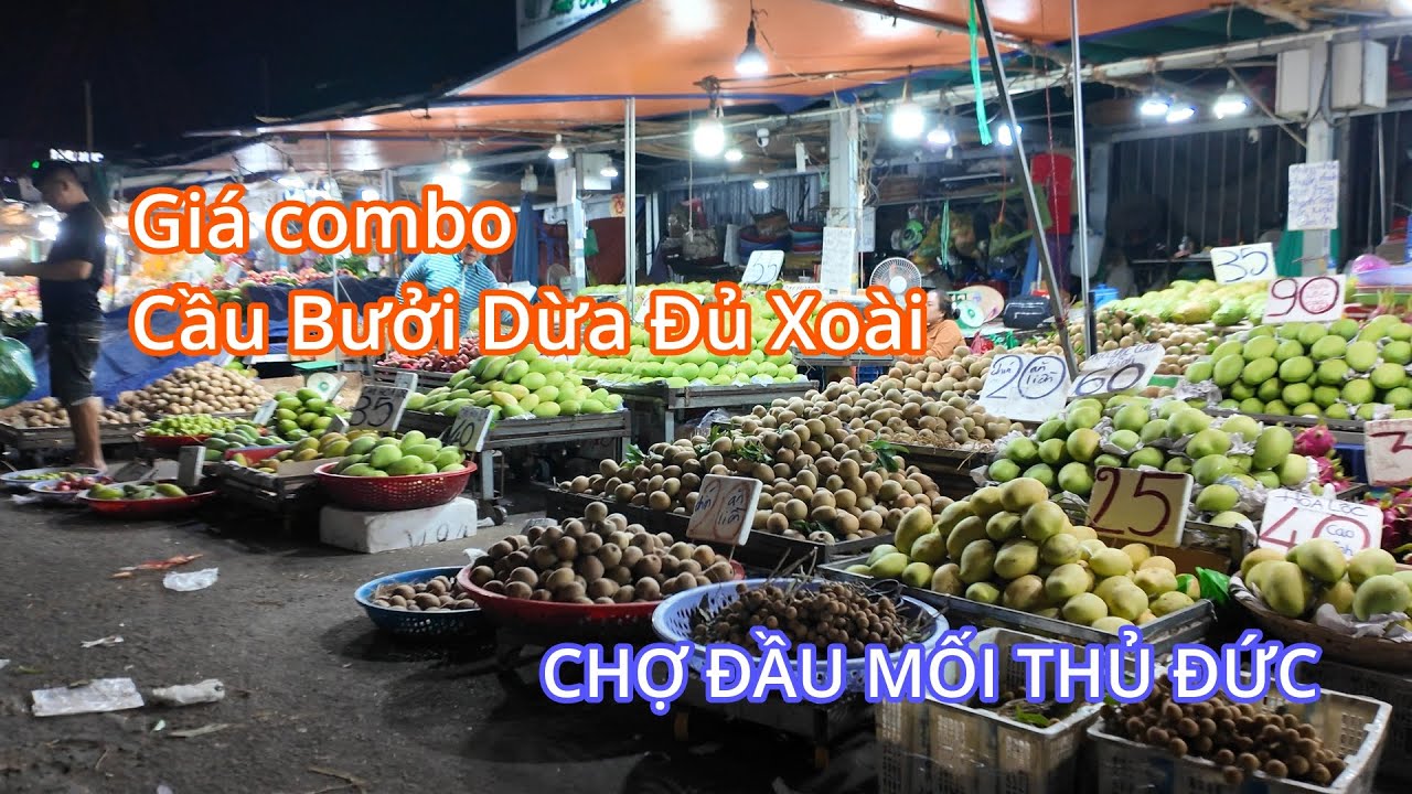 Cầu bưởi dừa đủ xoài com bo cúng rằm giá trái cây Chợ Đầu Mối Thủ Đức 2|2