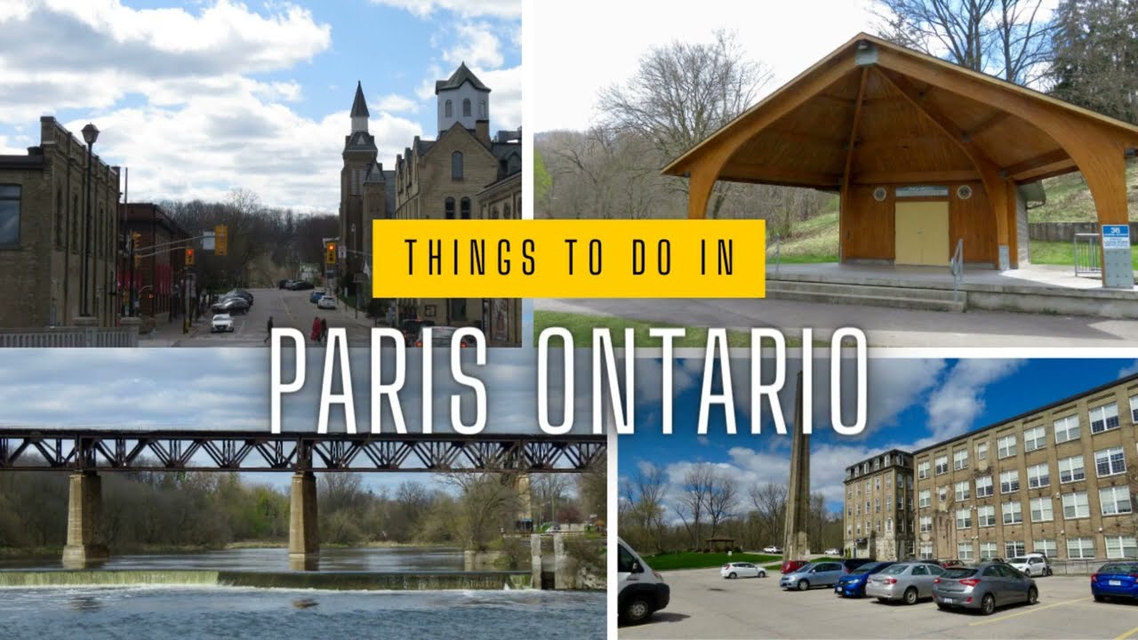 Exciting Things To Do In Paris, Ontario