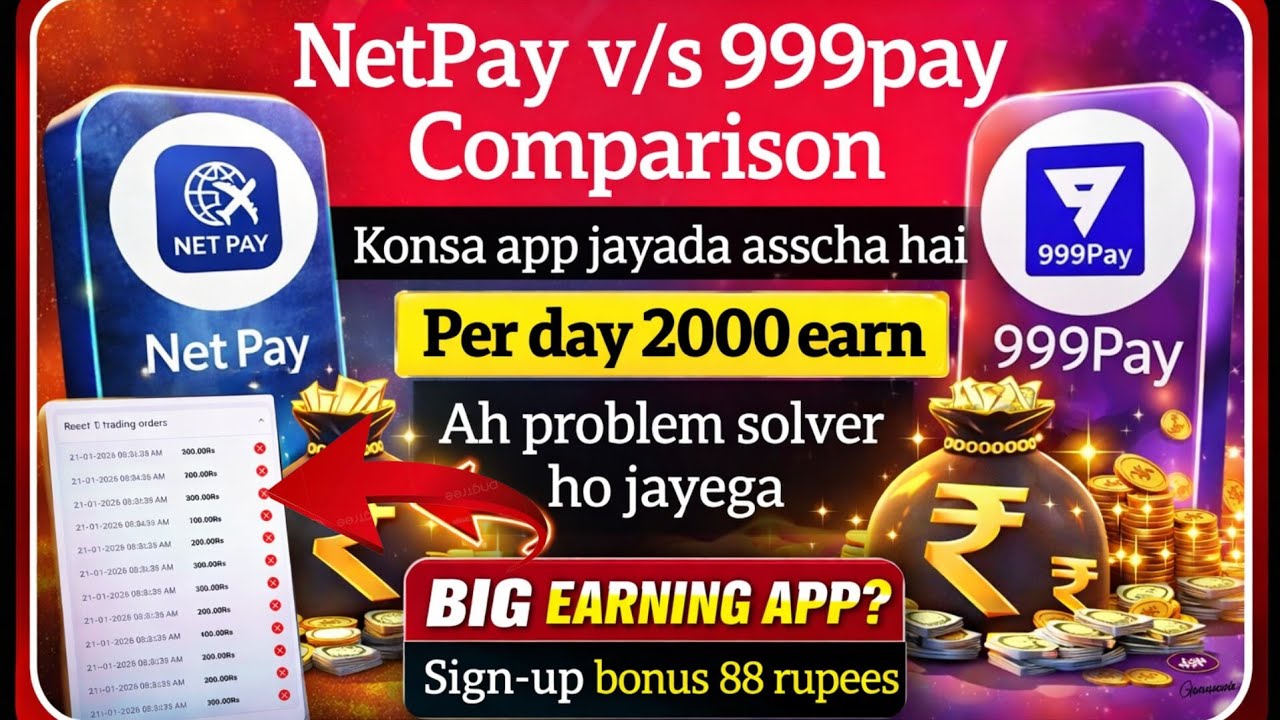 NetPay vs 999pay vs incoinpay/ best earning app/ per day earn 2000