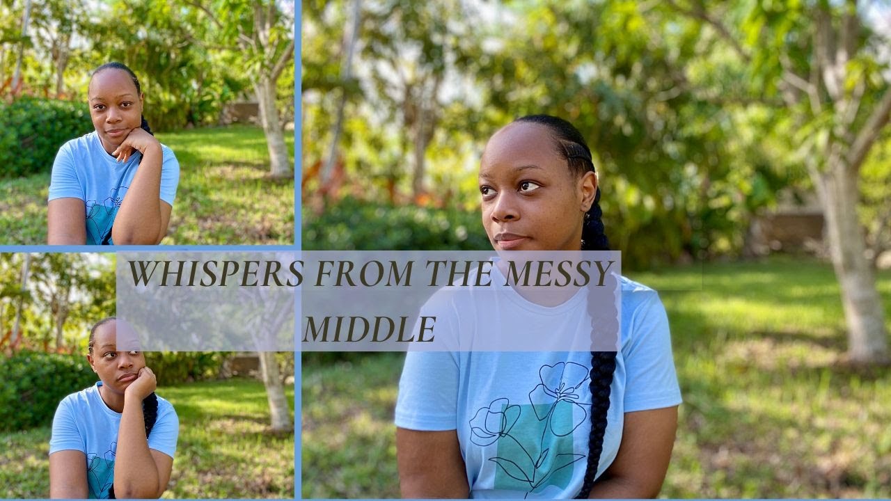 Whispers from the Messy Middle