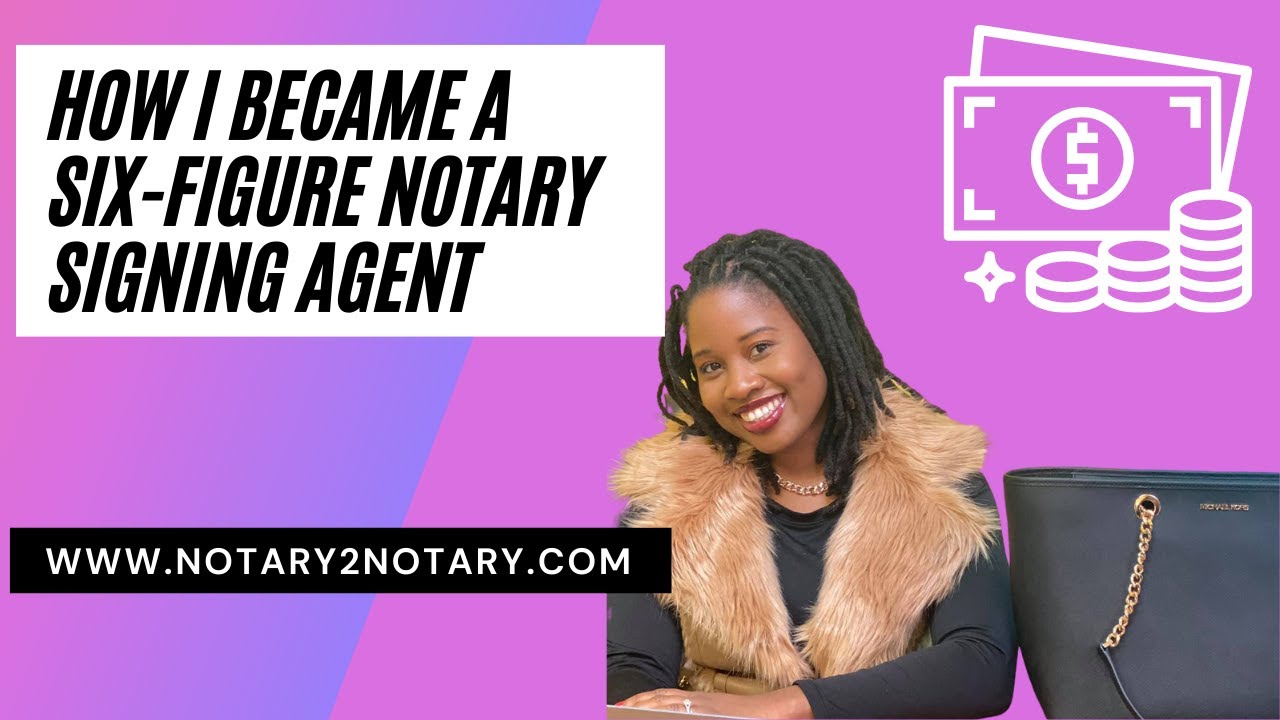 HOW I BECAME A SIX FIGURE EARNING NOTARY SIGNING AGENT MAKING $10,000 A MONTH ***NOTARY2NOTARY***