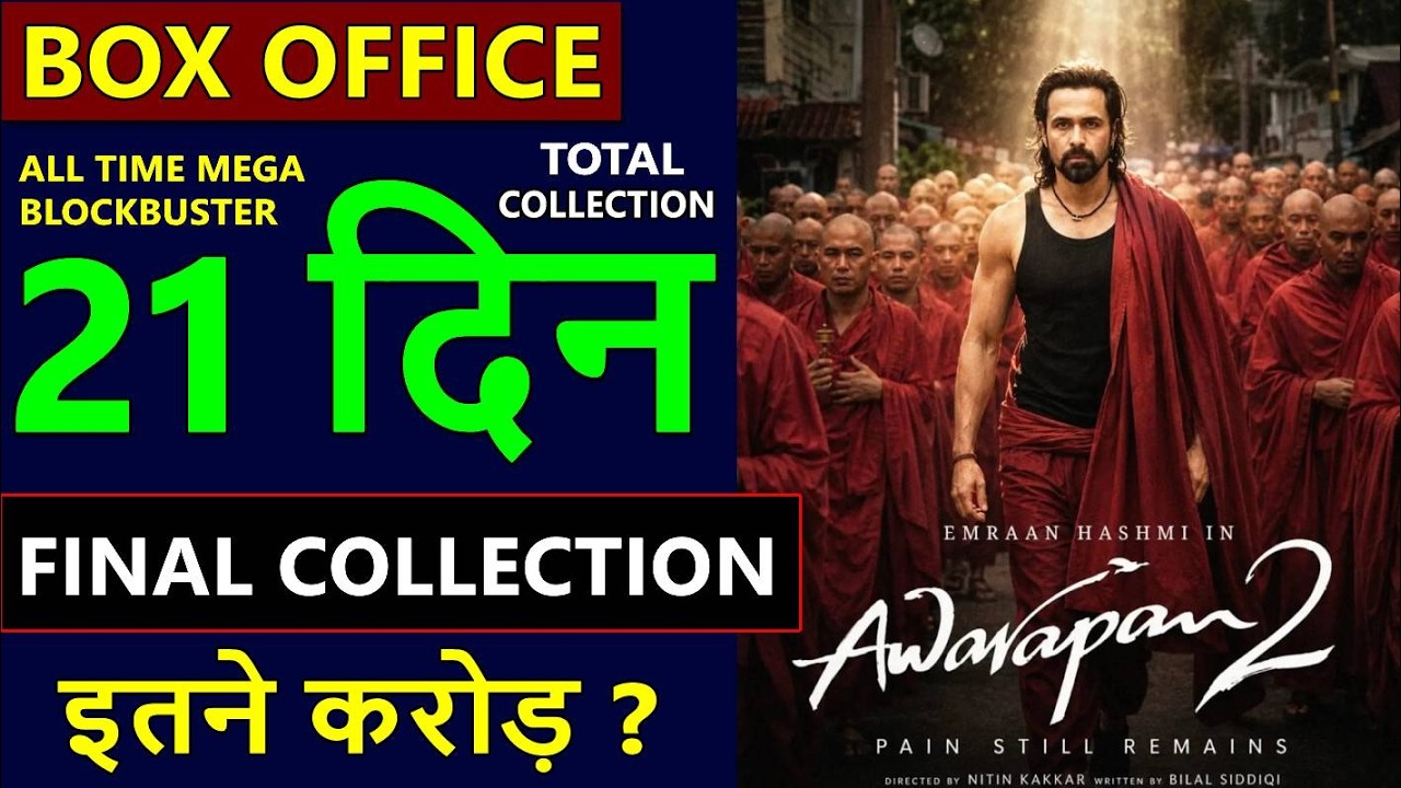Awarapan 2 Box Office Collection Day 21, awarapan 2 total worldwide collection till now, Emraan