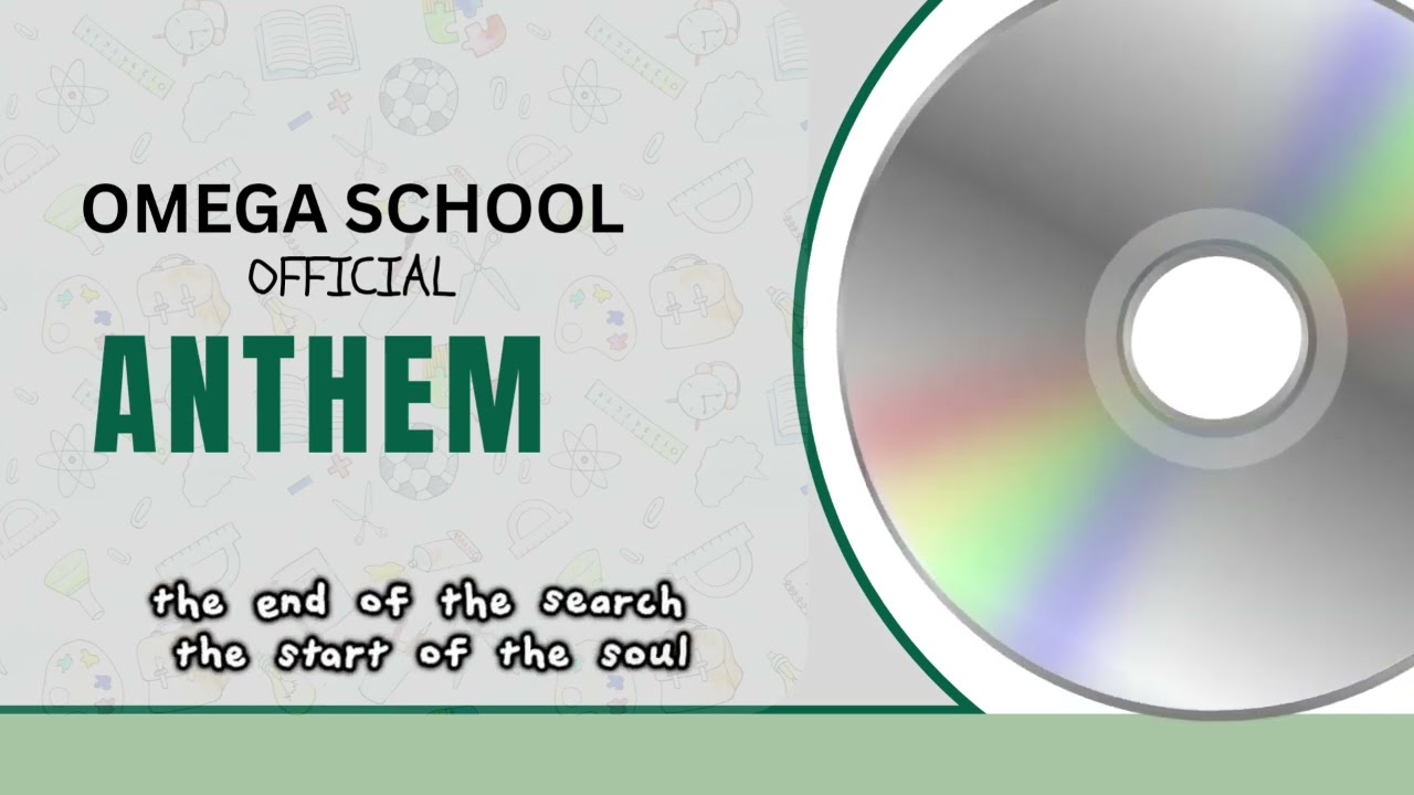 Omega School Official Anthem (English Version)