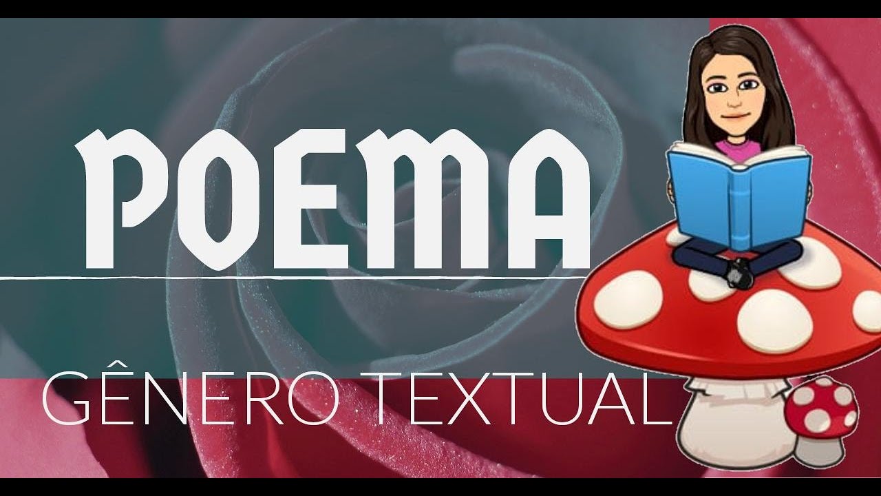 POEMAS (GÊNERO TEXTUAL)