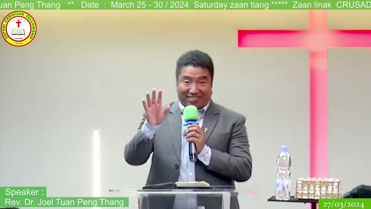 A zaan linak Crusade // Speaker // Rev. Dr. Joel Tuan Peng Thang