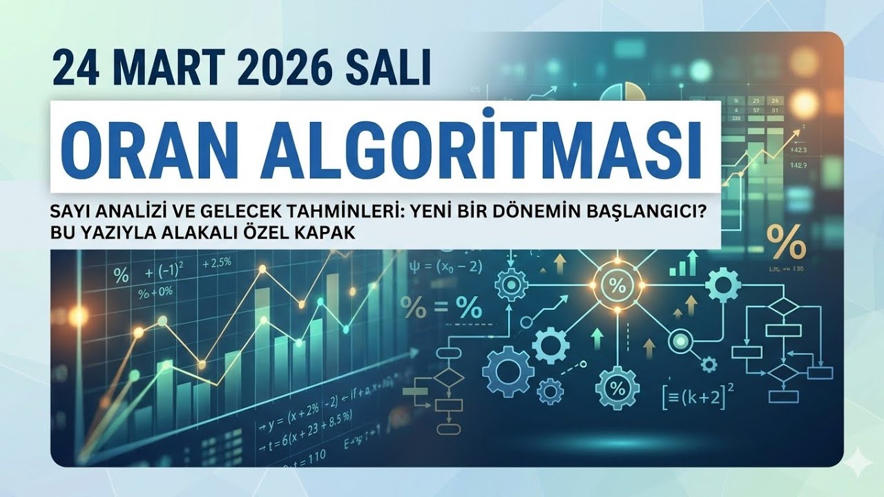 24 MART 2026 SALI ORAN ALGORİTMASI VE İDDAA ORANLAR &Uuml;ZERİNDEN ANALİZLER TAHMİNLER