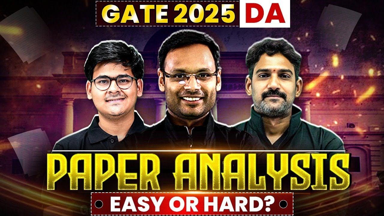 GATE 2025 DA Paper Analysis Was it Difficult or Easy?