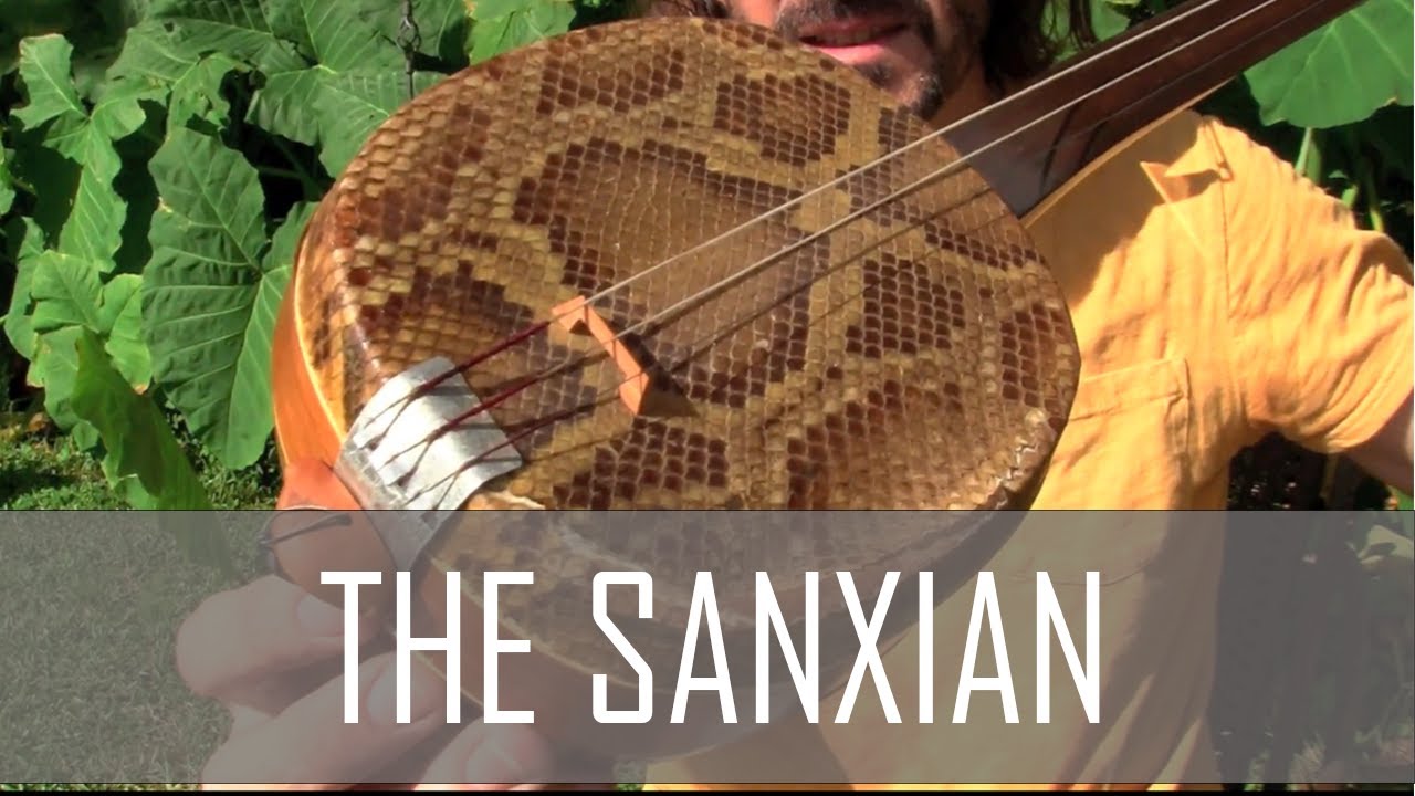 World Music Safari - The Sanxian